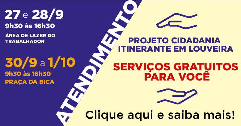 Projeto Cidadania oferece serviços para a população de Louveira de terça (27) a sábado (1)